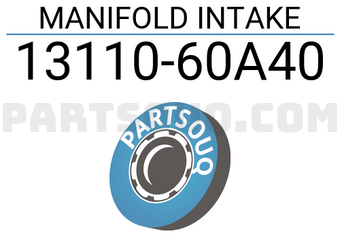 Suzuki 1311060A40 MANIFOLD INTAKE