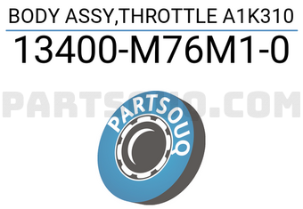 Suzuki 13400M76M10 BODY ASSY,THROTTLE A1K310