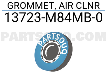 Suzuki 13723M84MB0 GROMMET, AIR CLNR