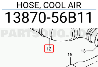 Suzuki 1387056B11 HOSE, COOL AIR