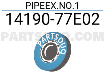 Suzuki 1419077E02 PIPEEX.NO.1