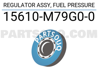 Suzuki 15610M79G00 REGULATOR ASSY, FUEL PRESSURE
