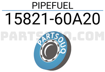 Suzuki 1582160A20 PIPEFUEL