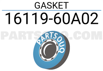 Suzuki 1611960A02 GASKET