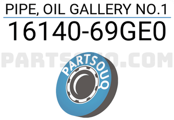 Suzuki 1614069GE0 PIPE, OIL GALLERY NO.1