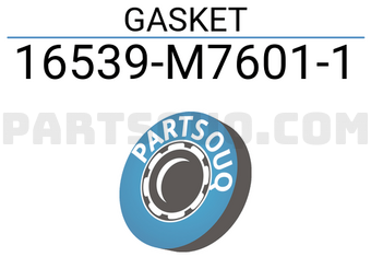 Suzuki 16539M76011 GASKET