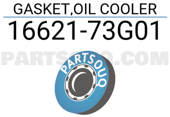 Suzuki 1662173G01 GASKET,OIL COOLER