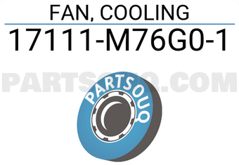 Suzuki 17111M76G01 FAN, COOLING