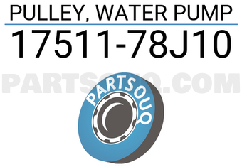 Suzuki 1751178J10 PULLEY, WATER PUMP
