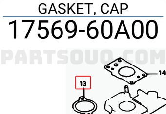 Suzuki 1756960A00 GASKET, CAP
