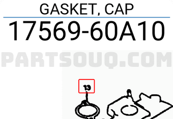 Suzuki 1756960A10 GASKET, CAP