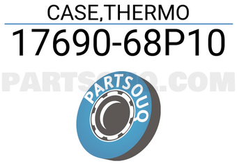 Suzuki 1769068P10 CASE,THERMO