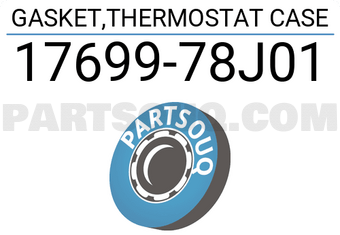 Suzuki 1769978J01 GASKET,THERMOSTAT CASE