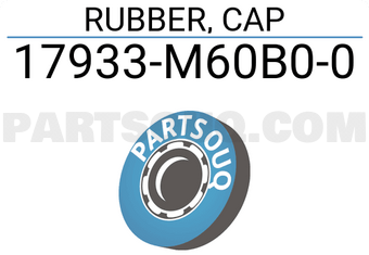 Suzuki 17933M60B00 RUBBER, CAP