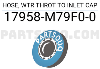 Suzuki 17958M79F00 HOSE, WTR THROT TO INLET CAP