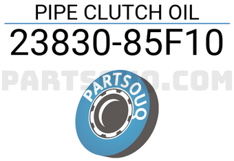 Suzuki 2383085F10 PIPE CLUTCH OIL