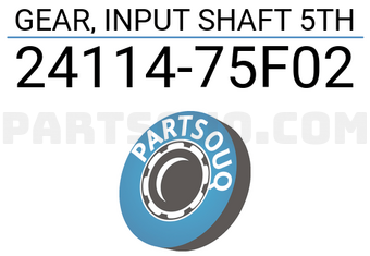 Suzuki 2411475F02 GEAR, INPUT SHAFT 5TH