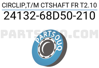 Suzuki 2413268D50210 CIRCLIP,T/M CTSHAFT FR T2.10