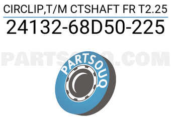 Suzuki 2413268D50225 CIRCLIP,T/M CTSHAFT FR T2.25