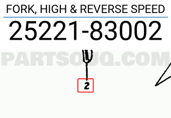 Suzuki 2522183002 FORK, HIGH & REVERSE SPEED