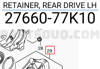 Suzuki 2766077K10 RETAINER, REAR DRIVE LH