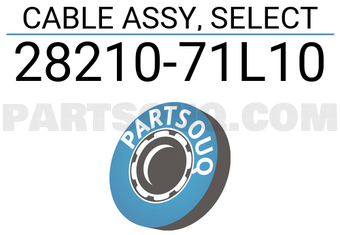 Suzuki 2821071L10 CABLE ASSY, SELECT