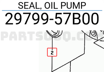 Suzuki 2979957B00 SEAL, OIL PUMP