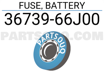 Suzuki 3673966J00 FUSE, BATTERY