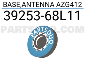 Suzuki 3925368L11 BASE,ANTENNA AZG412