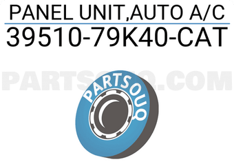 Suzuki 3951079K40CAT PANEL UNIT,AUTO A/C