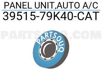Suzuki 3951579K40CAT PANEL UNIT,AUTO A/C