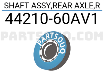 Suzuki 4421060AV1 SHAFT ASSY,REAR AXLE,R