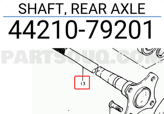 Suzuki 4421079201 SHAFT, REAR AXLE