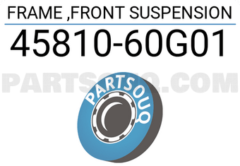 Suzuki 4581060G01 FRAME ,FRONT SUSPENSION