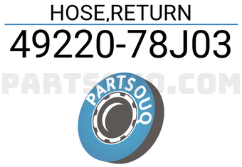 Suzuki 4922078J03 HOSE,RETURN