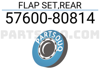 Suzuki 5760080814 FLAP SET,REAR