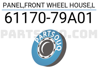 Suzuki 6117079A01 PANEL,FRONT WHEEL HOUSE,L