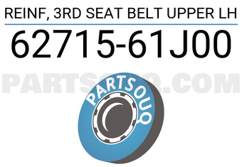 Suzuki 6271561J00 REINF, 3RD SEAT BELT UPPER LH