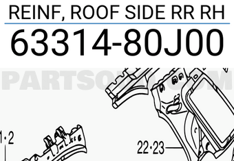 Suzuki 6331480J00 REINF, ROOF SIDE RR RH