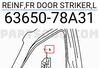 Suzuki 6365078A31 REINF,FR DOOR STRIKER,L
