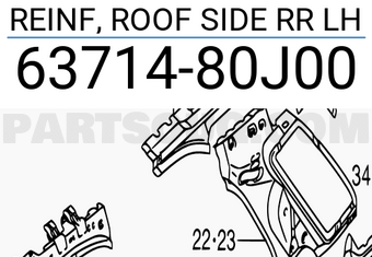 Suzuki 6371480J00 REINF, ROOF SIDE RR LH