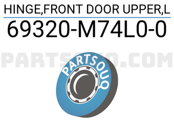 Suzuki 69320M74L00 HINGE,FRONT DOOR UPPER,L