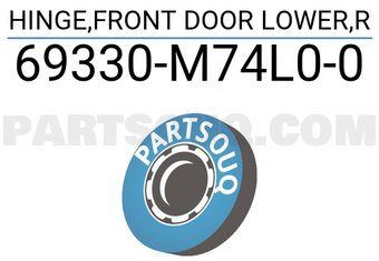 Suzuki 69330M74L00 HINGE,FRONT DOOR LOWER,R