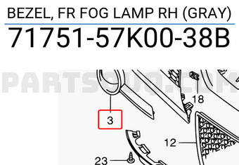 Suzuki 7175157K0038B BEZEL, FR FOG LAMP RH (GRAY)