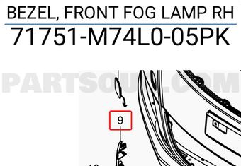Suzuki 71751M74L005PK BEZEL, FRONT FOG LAMP RH