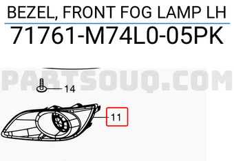 Suzuki 71761M74L005PK BEZEL, FRONT FOG LAMP LH