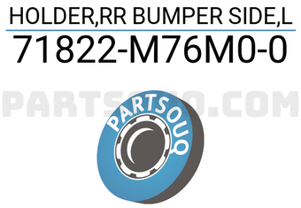 Suzuki 71822M76M00 HOLDER,RR BUMPER SIDE,L