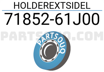 Suzuki 7185261J00 HOLDEREXTSIDEL