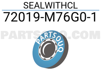Suzuki 72019M76G01 SEALWITHCL