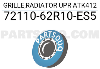 Suzuki 7211062R10ES5 GRILLE,RADIATOR UPR ATK412